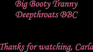 Big butted Shemale offers BBC deepthroating in hot video