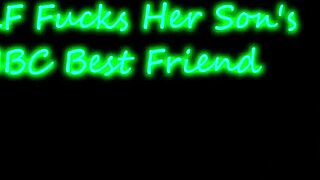 milf fucks sons bbc best friend pt 4, i cant believe how good that ass looks bent over.