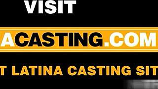 Anal-Loving Latina Babe Takes Big Cock at Casting