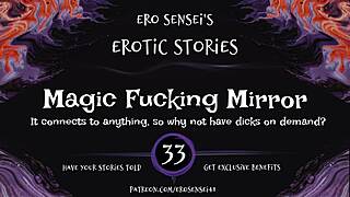 Experience the Magic Mirror's Intense Fucking and Orgasm Audio