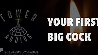 your first experience with a big cock in erotic dirty talk audio