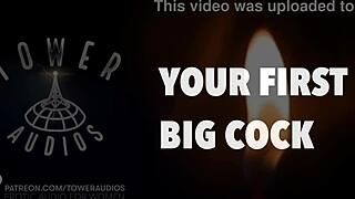 your first experience with a big cock in erotic dirty talk audio