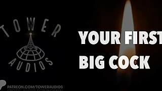 your first experience with a big cock in erotic dirty talk audio