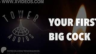 your first experience with a big cock in erotic dirty talk audio