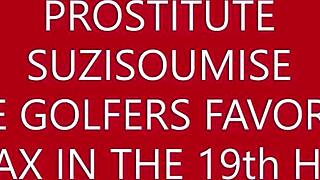 suzisoumise is the golfer's favorite whore