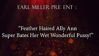 Ally Ann masturbates her pussy