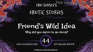 friends wild idea for erotic audio orgasm