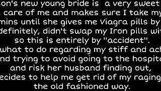 my step daughter-in-law takes care of my aching cock after accidental viagra?