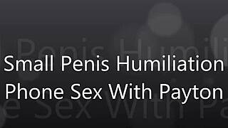 Small Penis Humiliation Phone Sex With Blonde Payton