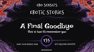 bittersweet final goodbye in erotic audio for women