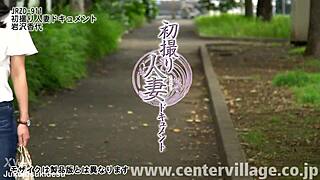 初撮り人妻ドキュメント 岩沢香代 Sucks Cock and Takes Doggystyle Creampie