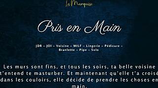 She grabs him firmly then the French milf neighbor turns audio porn into steamy neighbor hookup