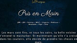 She grabs him firmly then the French milf neighbor turns audio porn into steamy neighbor hookup