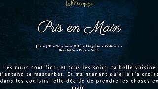 She grabs him firmly then the French milf neighbor turns audio porn into steamy neighbor hookup