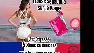 diaper lover crossdresser falls under french hypno trance on erotic beach odyssey