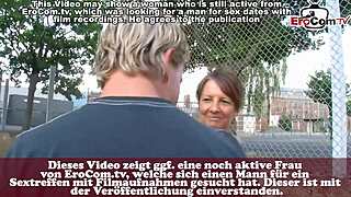 I convinced this mature german housewife on street for public outdoor pickup sex adventure