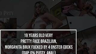 pretty 19yo brazilian morganita brux takes four monster cocks in brutal anal dap